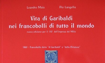 Vita di Giuseppe Garibaldi nei francobolli di tutto il mondo