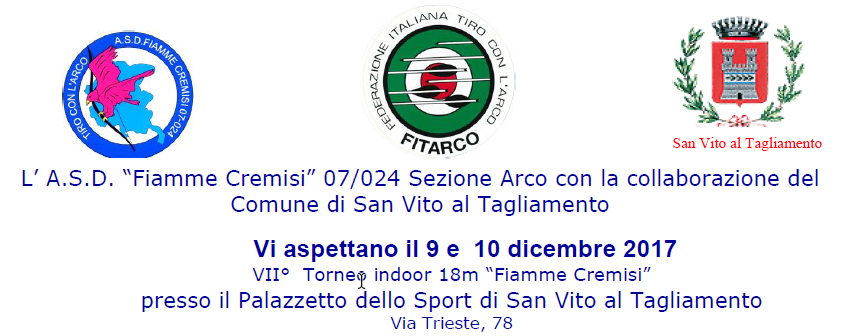 VII° Torneo indoor 18m “Fiamme Cremisi” – 9 – 10 Dicembre 2017