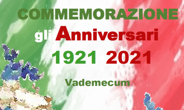 Commemorazione gli Anniversari 1921-2021 – Vademecum
